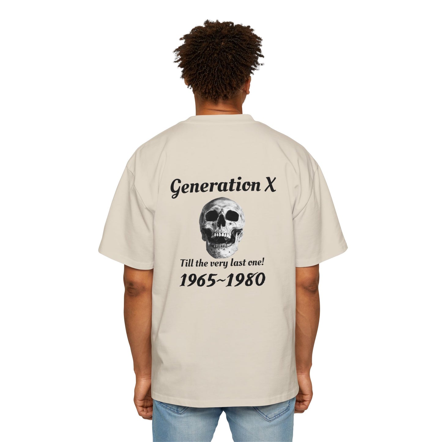 Til the last one-Men's Heavy Oversized Tee - Generation X Skull Graphic T-Shirt