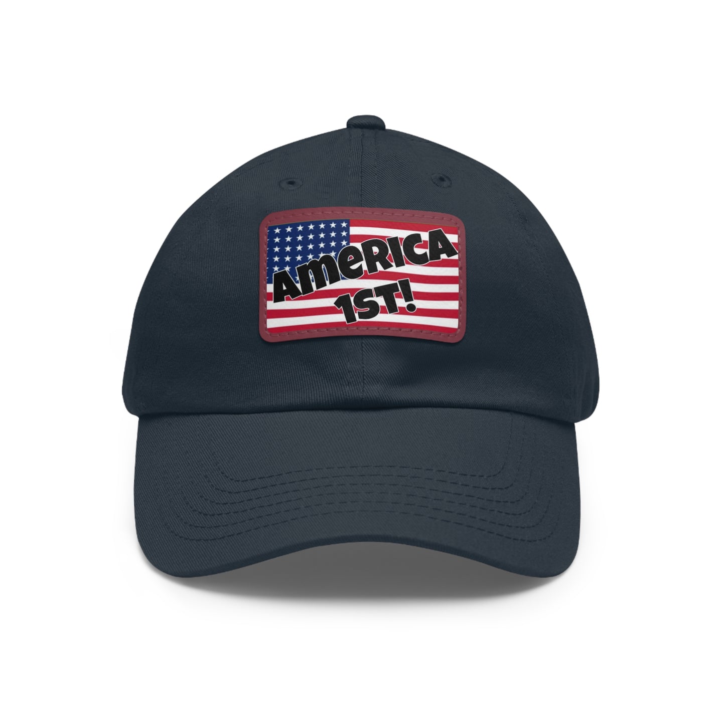 America first!- Dad Hat with Leather Patch (Rectangle)