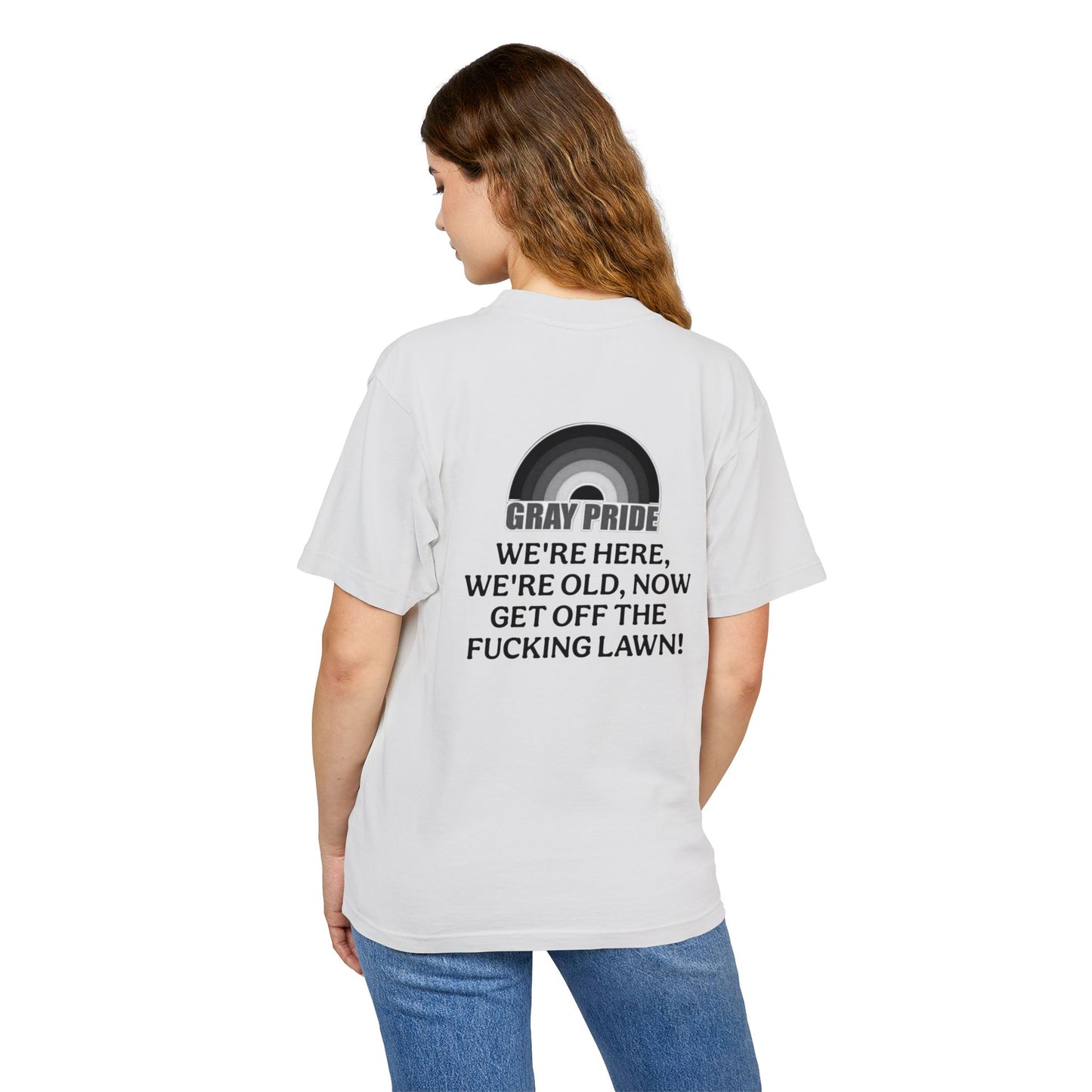 "Get Off The Fucking Lawn!"- Heavy Tee - Statement T-Shirt for LGBTQ+ Allies & Activists