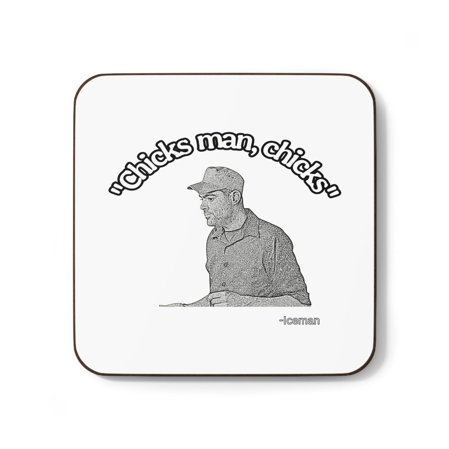 Chick's man, chicks-Hardboard Back Coaster