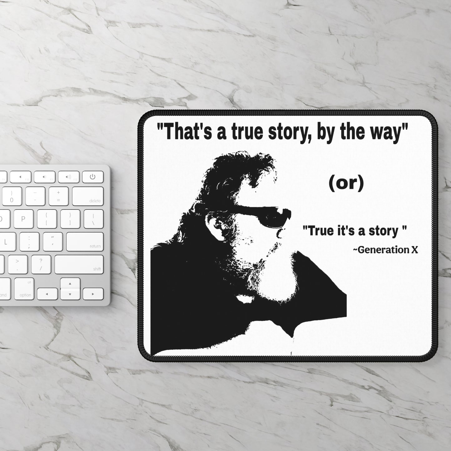 True story?- Mouse Pad - Retro Quote Design