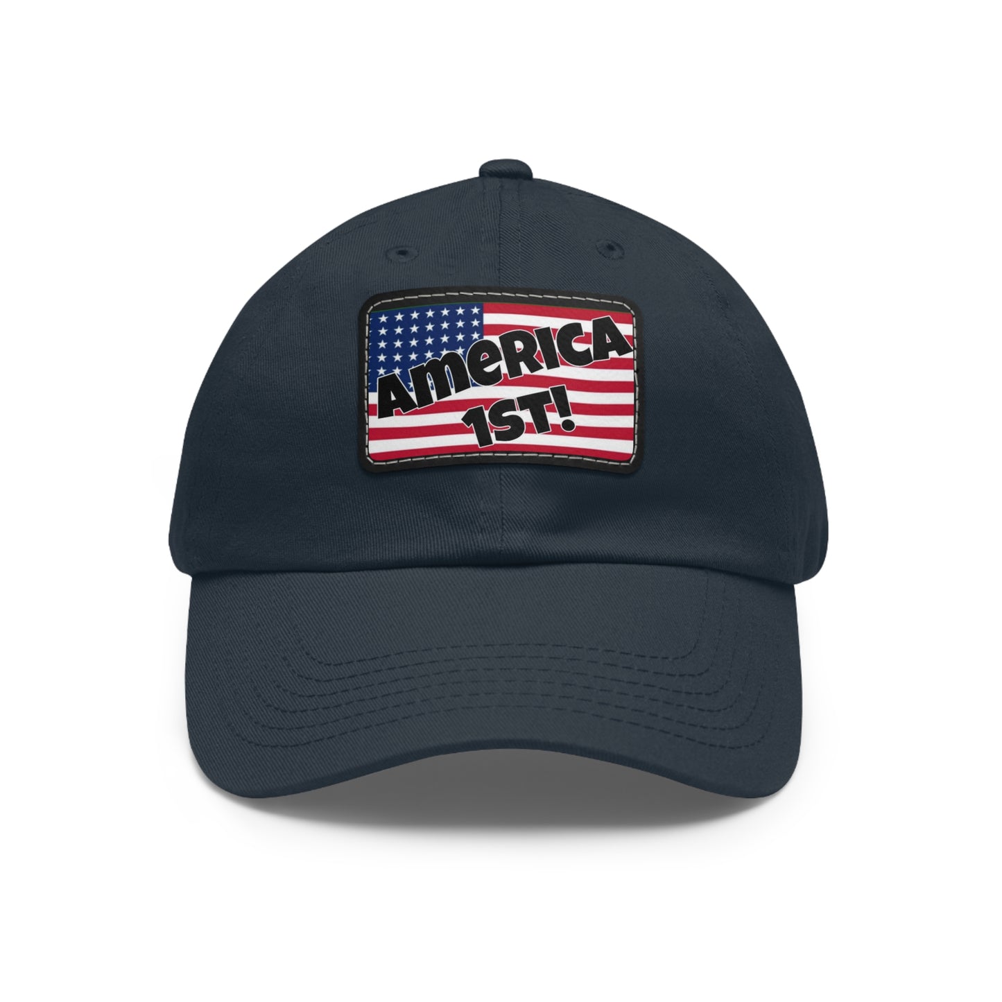 America first!- Dad Hat with Leather Patch (Rectangle)