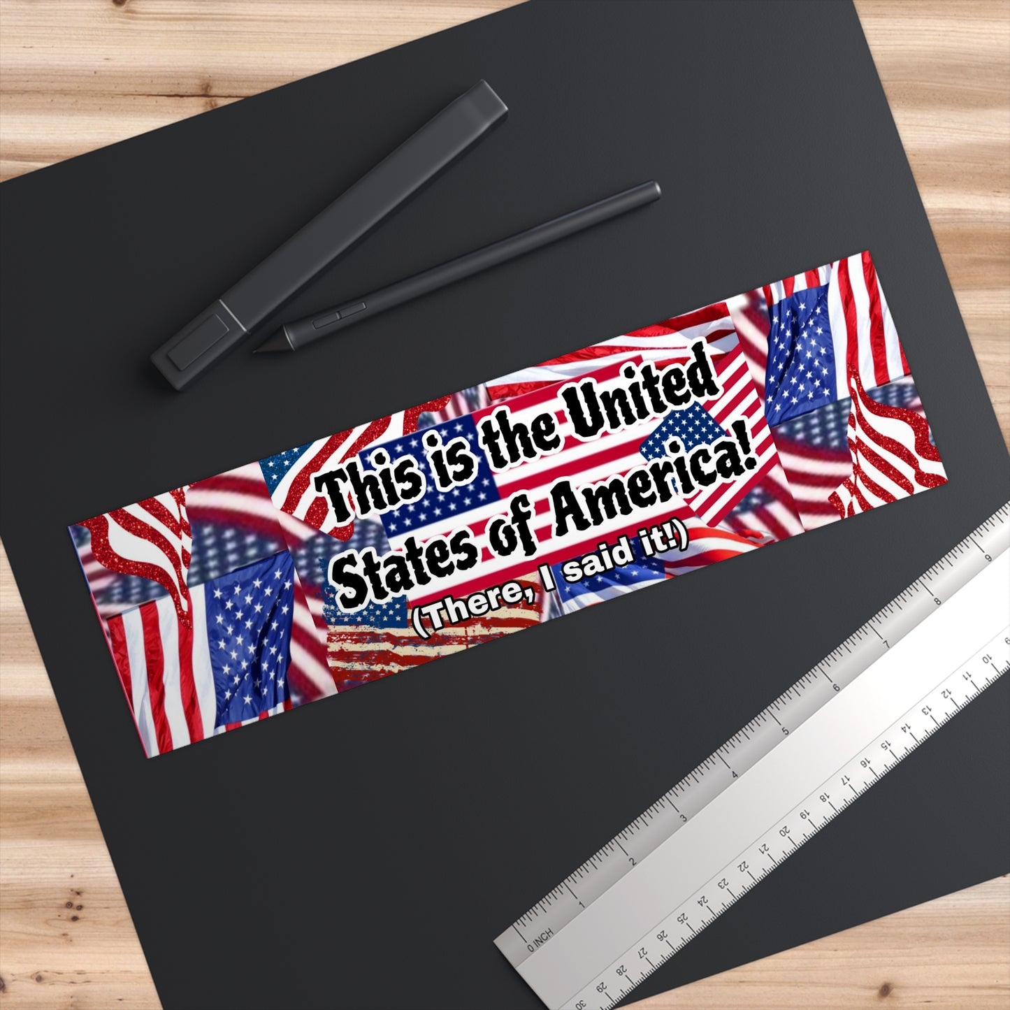 Patriotic Bumper Sticker - "This is the United States of America!"