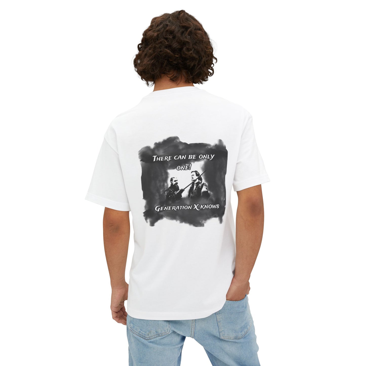 "There Can Be Only One!"-Generation X Knows-Graphic T-Shirt