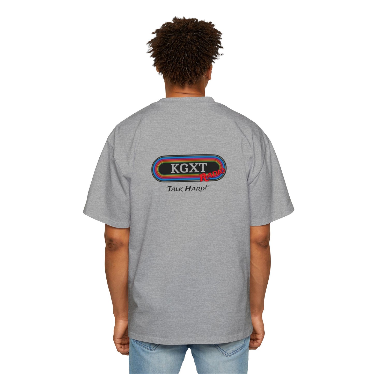"Talk Hard" KGXT- Men's Heavy Oversized Tee -