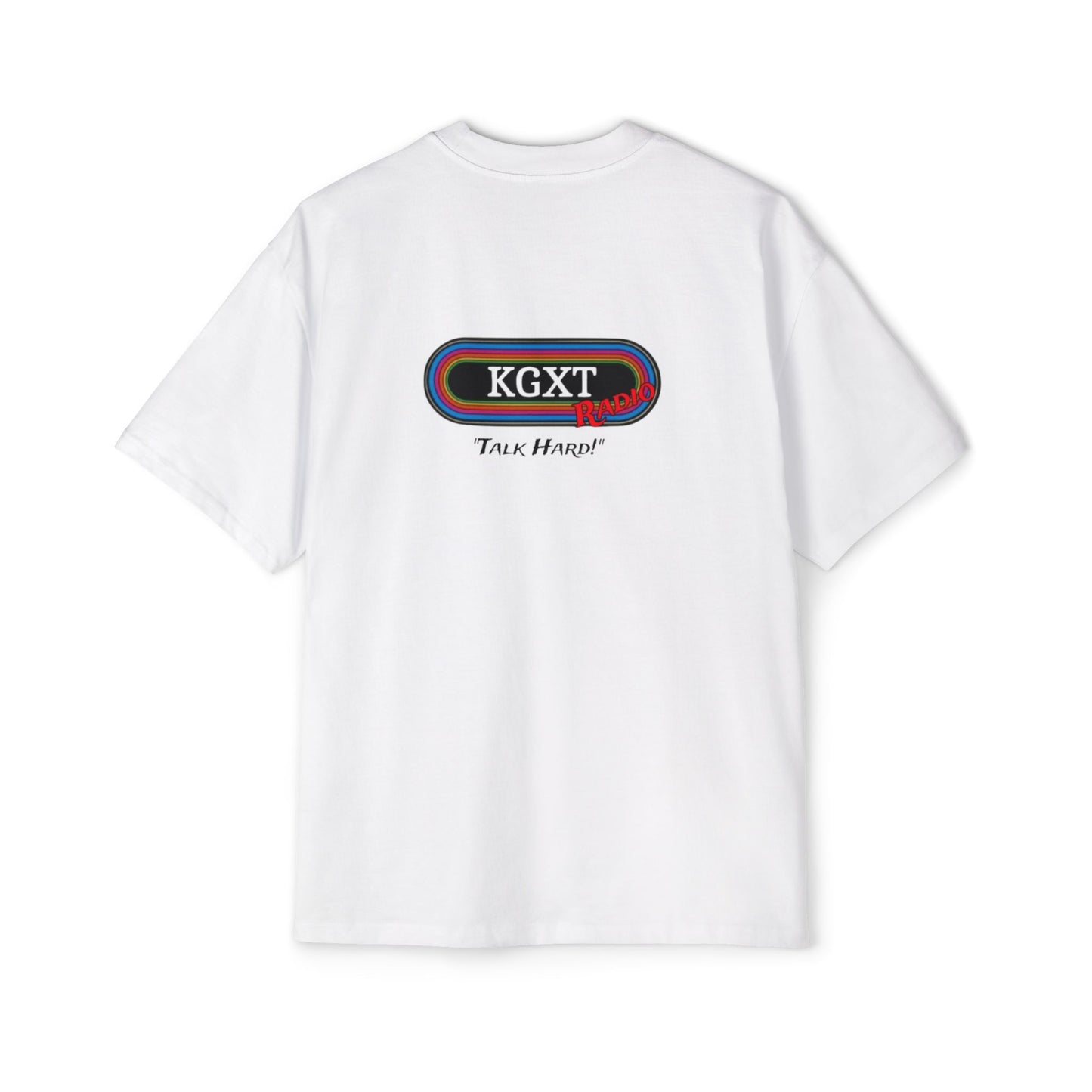 "Talk Hard" KGXT- Men's Heavy Oversized Tee -