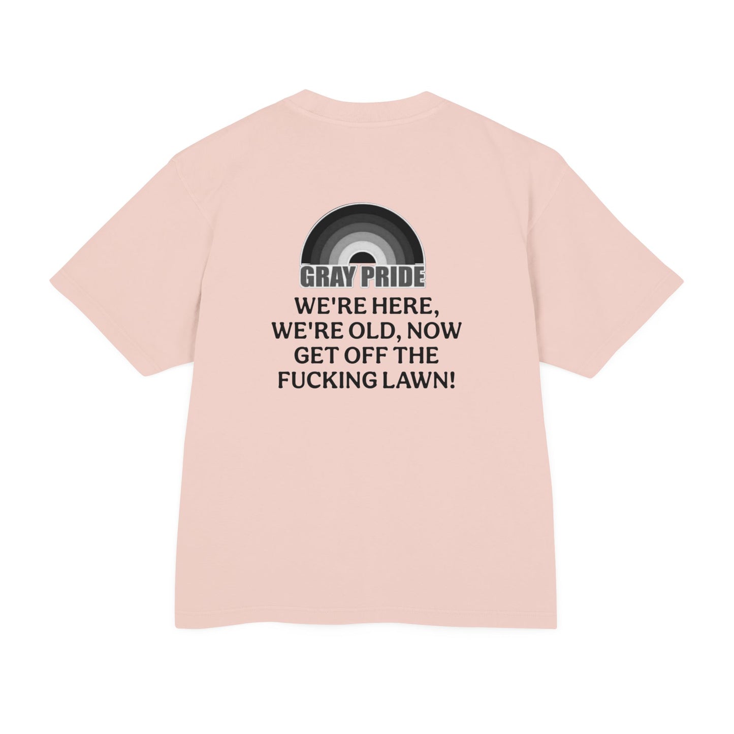 "Get Off The Fucking Lawn!"- Heavy Tee - Statement T-Shirt for LGBTQ+ Allies & Activists