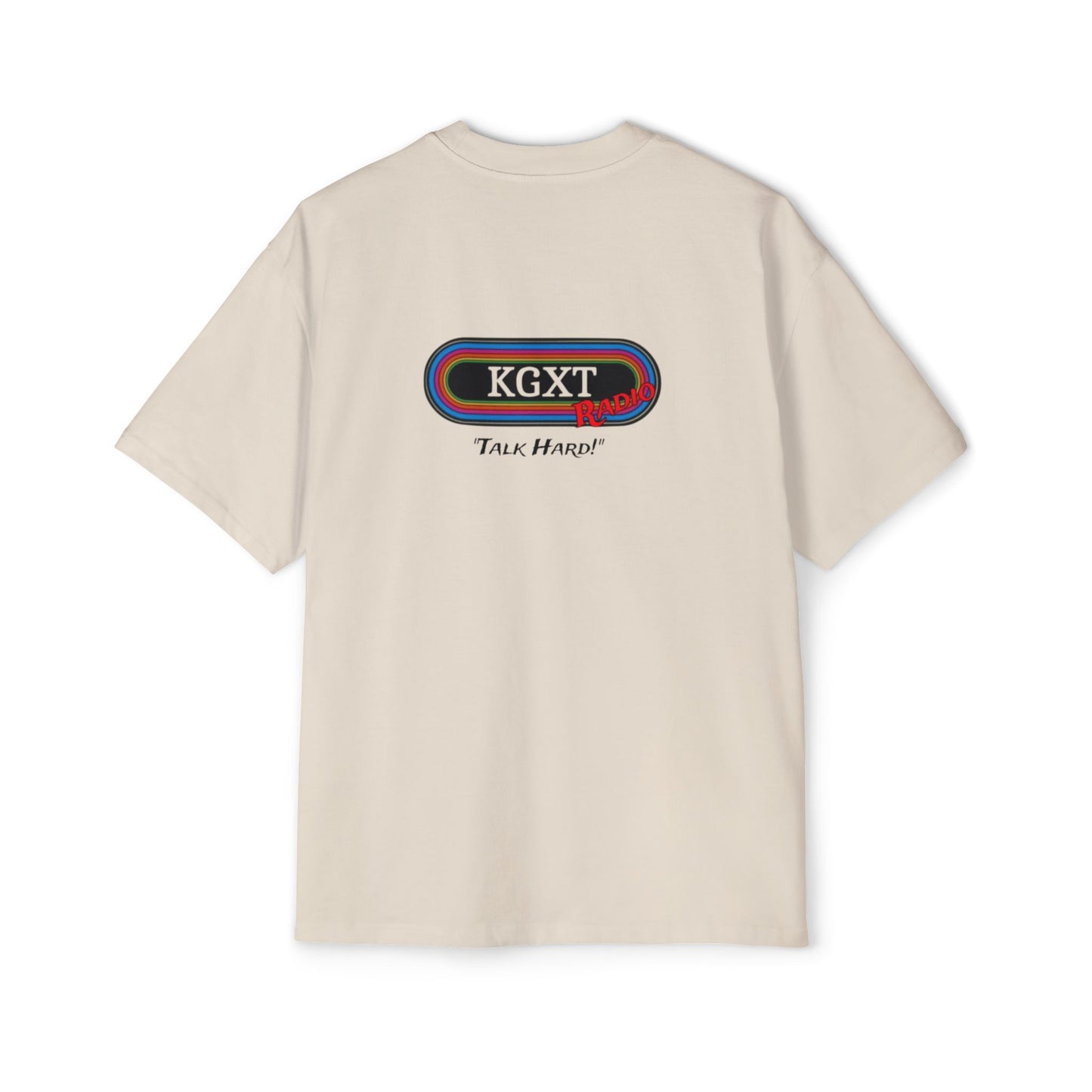 "Talk Hard" KGXT- Men's Heavy Oversized Tee -