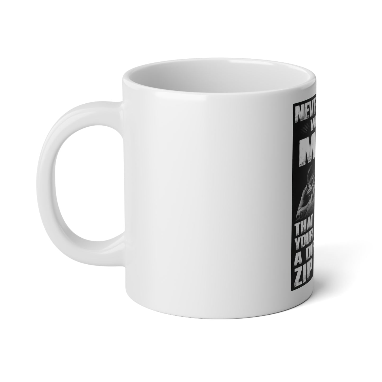 Sniper Mug - 'Never Mess With A Man' Design