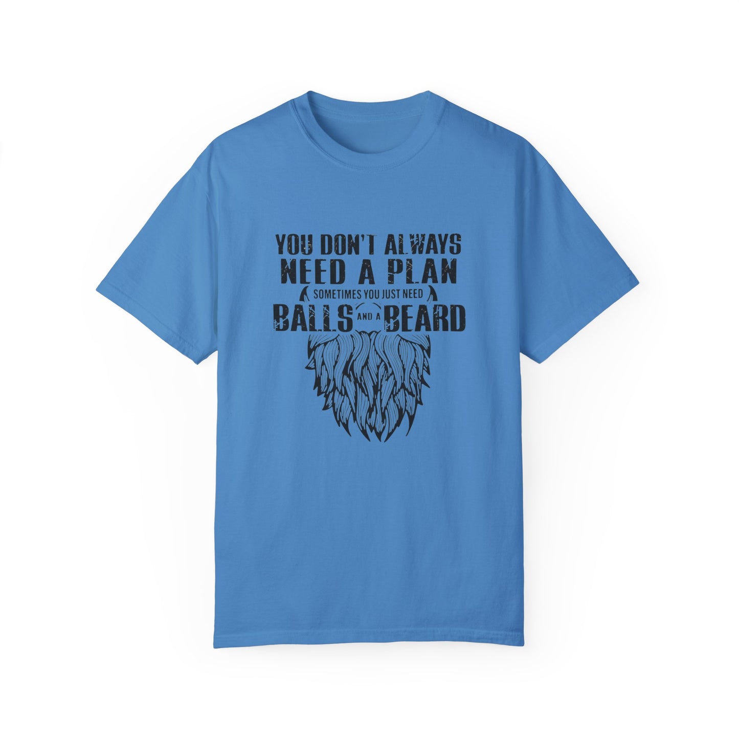 "Beard and Balls"-Unisex Garment-Dyed T-shirt