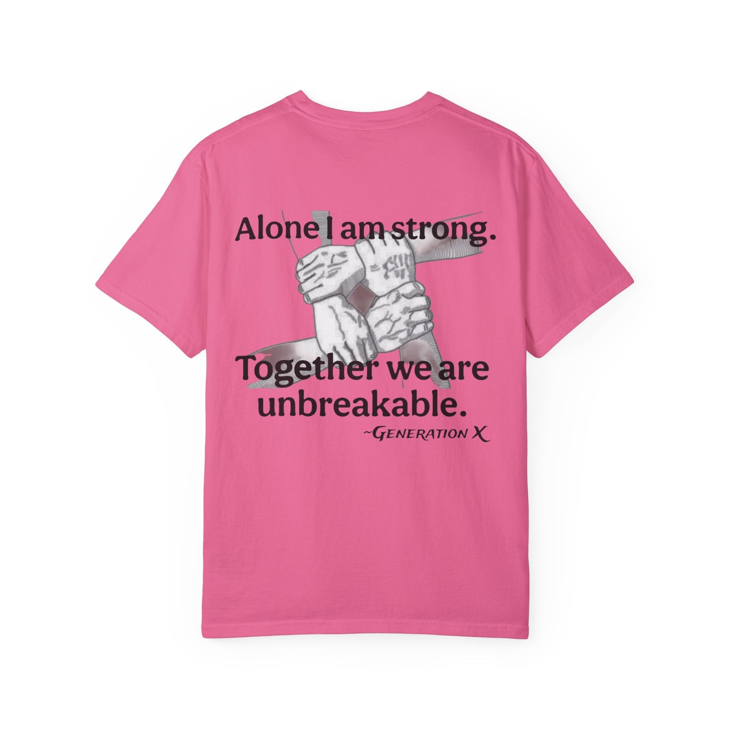 Together We Are UnbreakableUnisex Motivational T-Shirt -