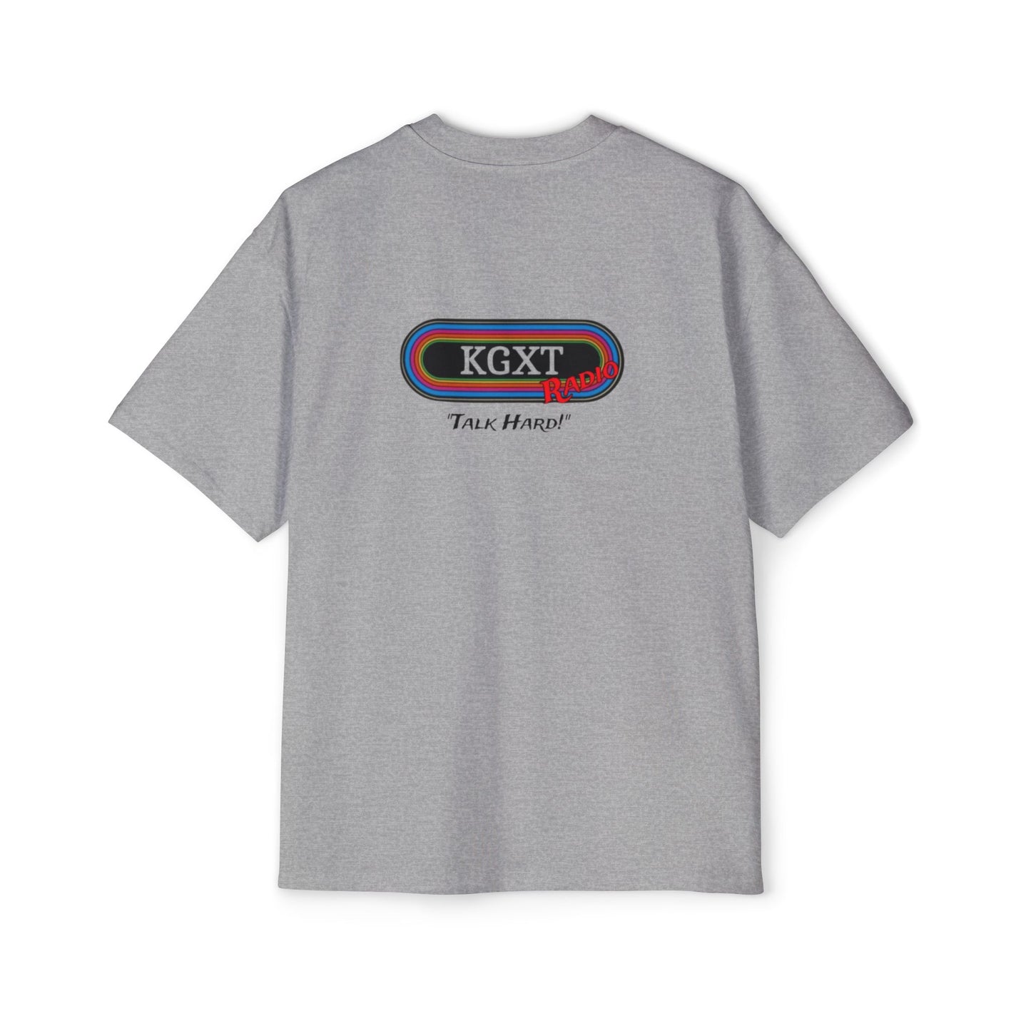 "Talk Hard" KGXT- Men's Heavy Oversized Tee -