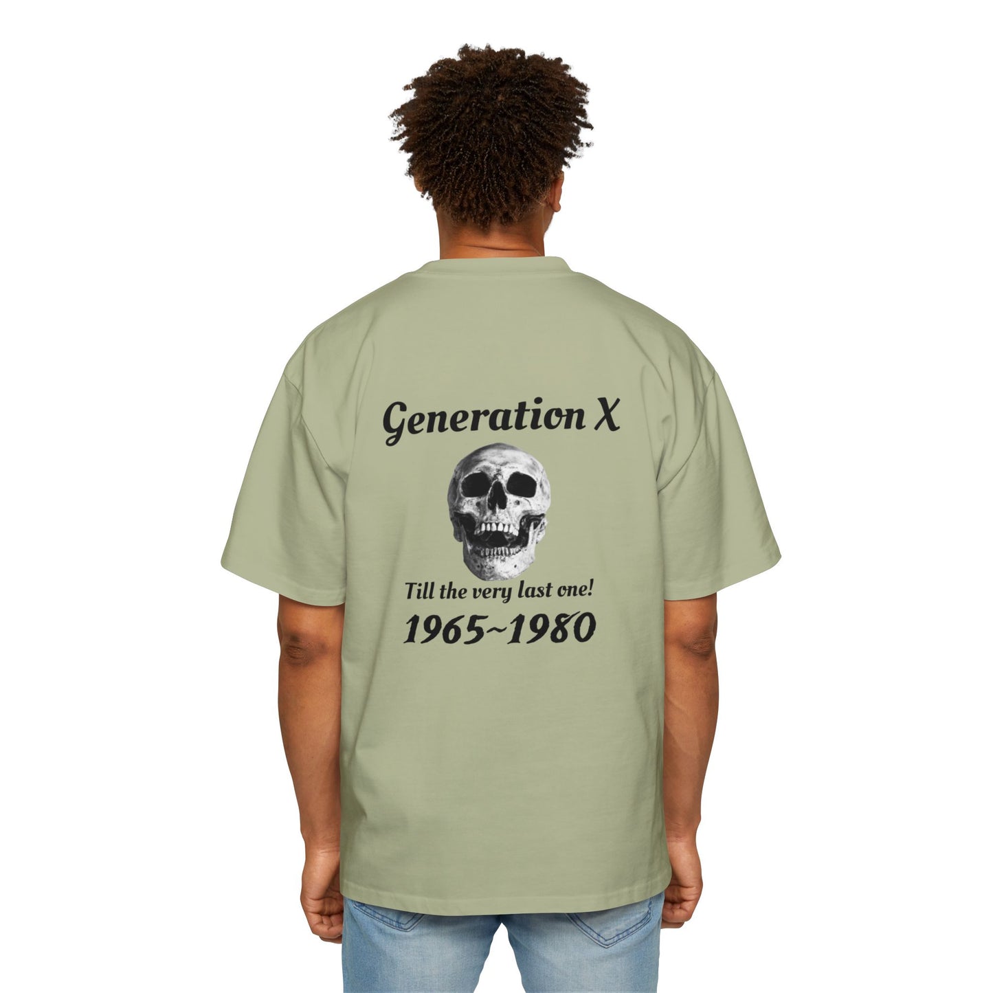 Til the last one-Men's Heavy Oversized Tee - Generation X Skull Graphic T-Shirt