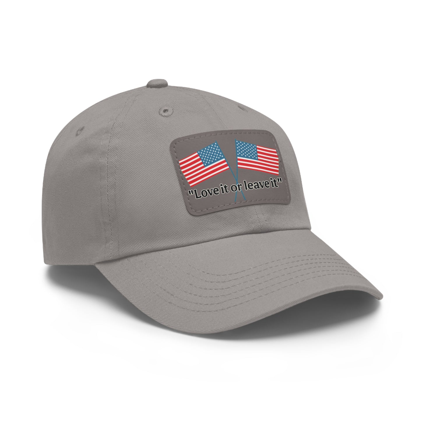 "Love it or leave it" Cap with patch