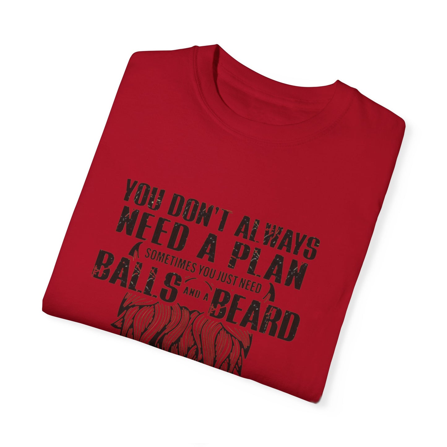 "Beard and Balls"-Unisex Garment-Dyed T-shirt