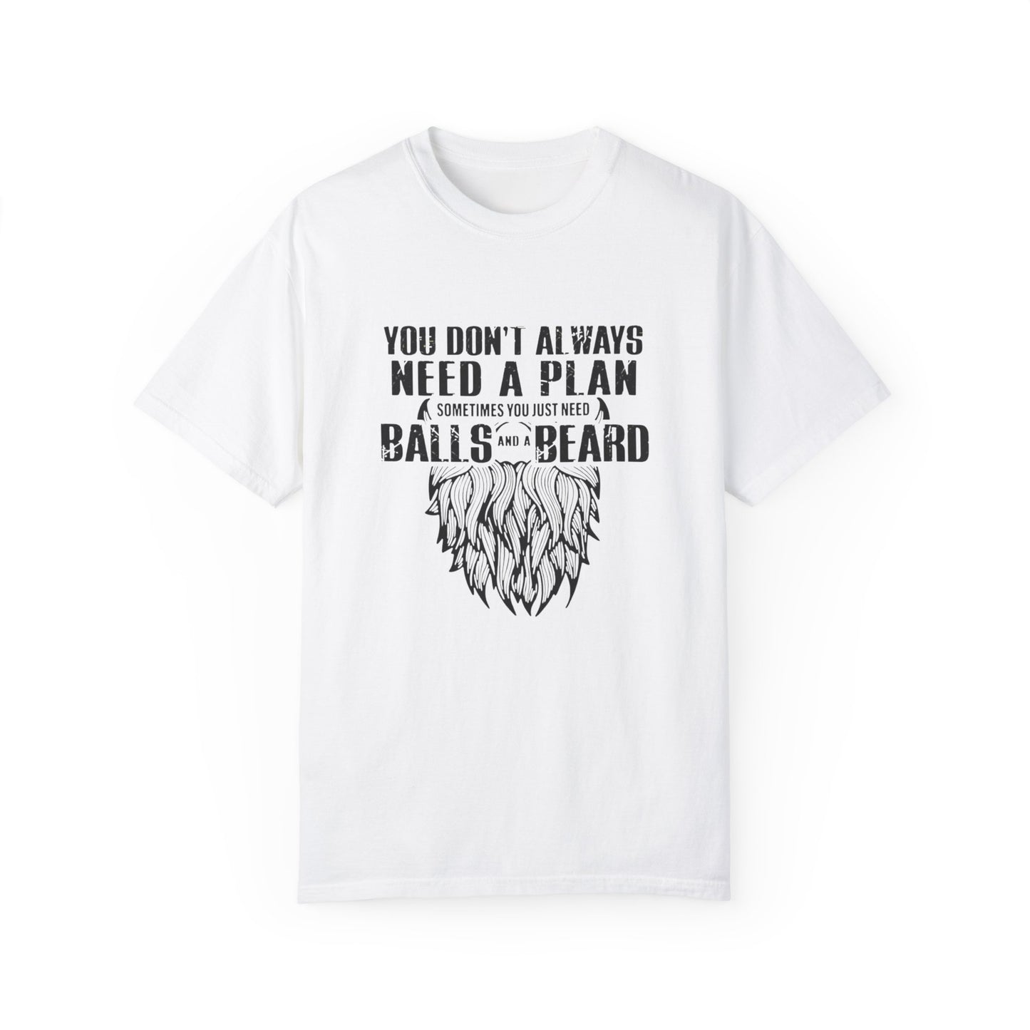 "Beard and Balls"-Unisex Garment-Dyed T-shirt