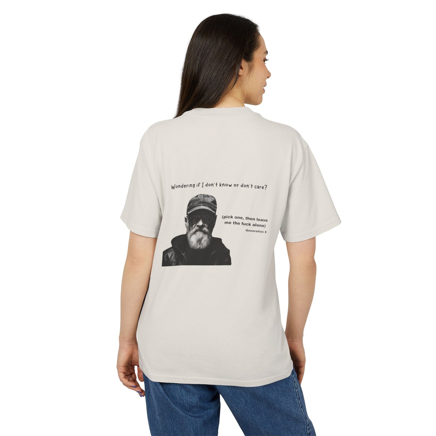 Funny Unisex Heavy Faded Tee - "Wondering If I Don't Know or Don't Care?"