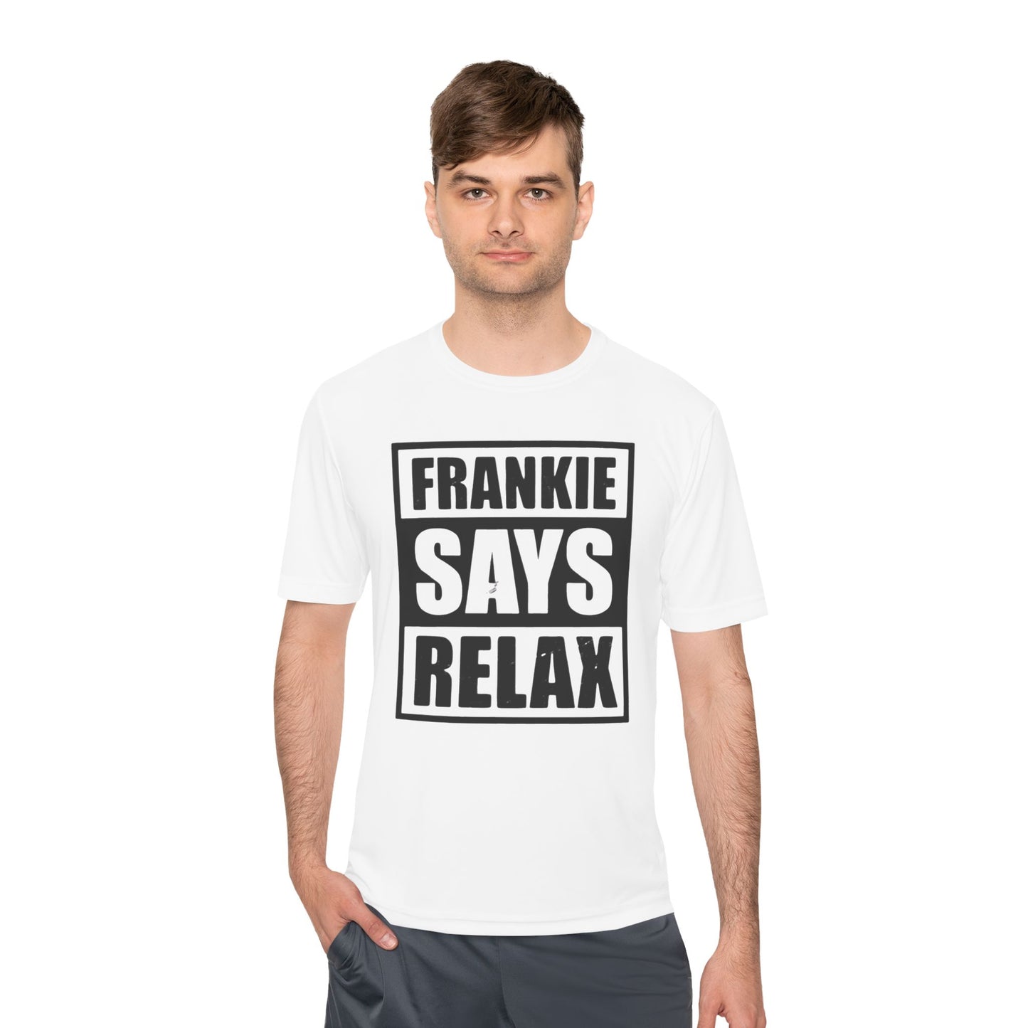 Unisex Moisture Wicking Tee - 'FRANKIE SAYS RELAX'