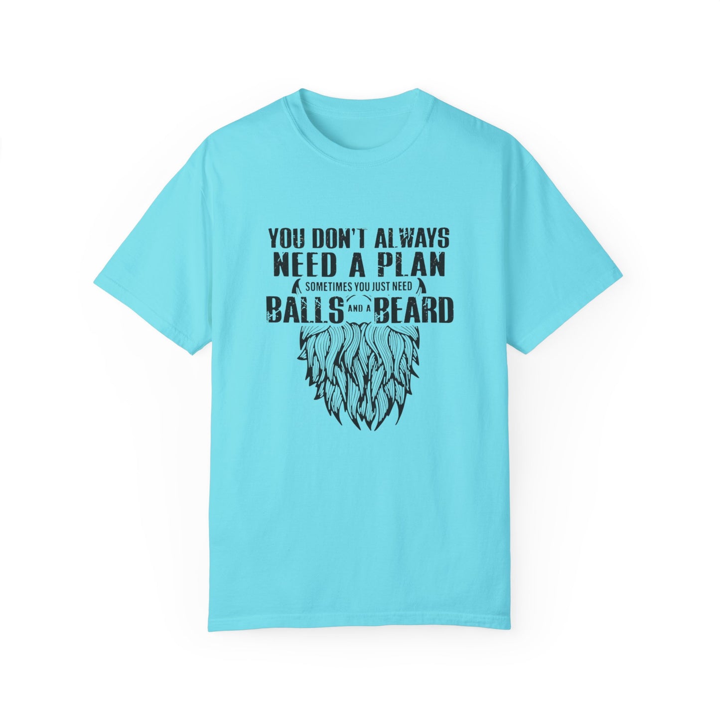 "Beard and Balls"-Unisex Garment-Dyed T-shirt