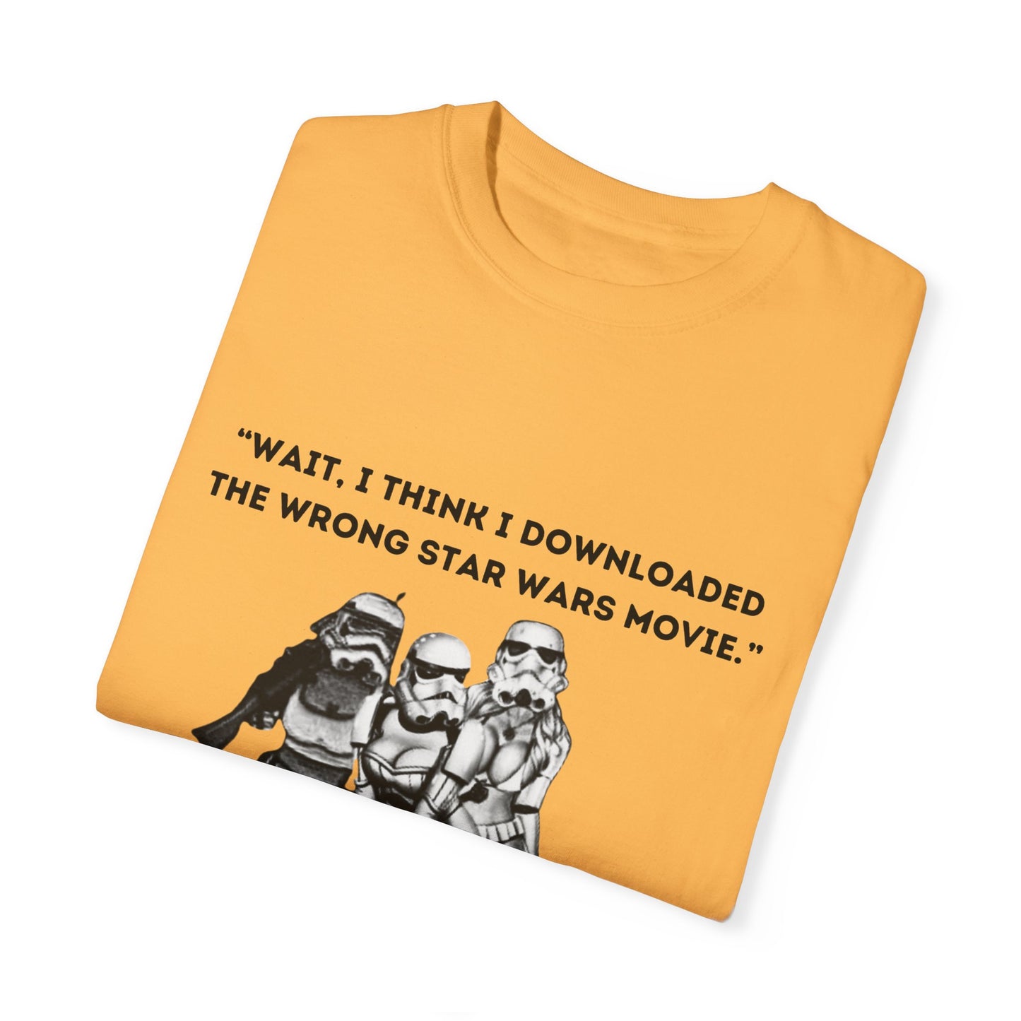 Wrong Star Wars Movie - Unisex Garment-Dyed Tee