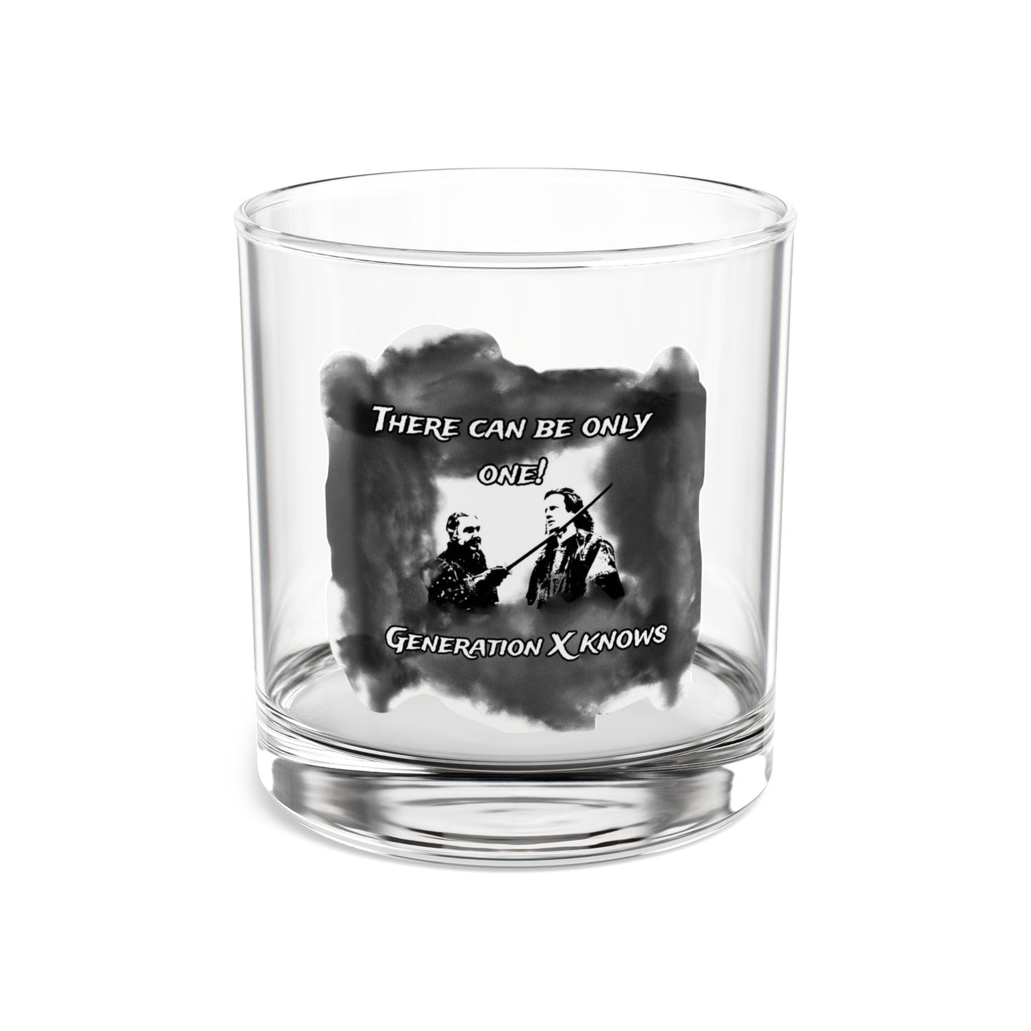 "There Can Be Only One"- Whiskey Rock Glass
