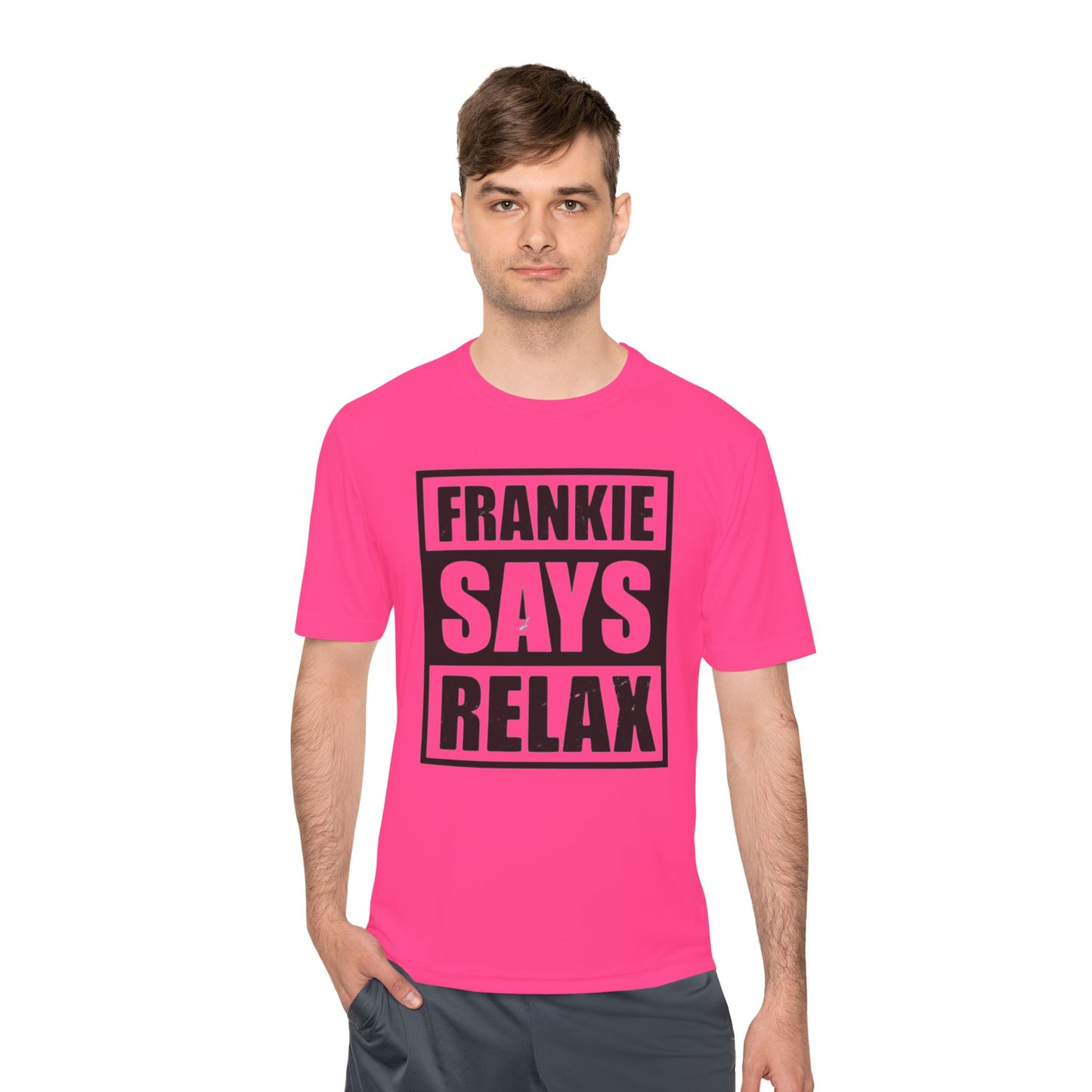 Unisex Moisture Wicking Tee - 'FRANKIE SAYS RELAX'