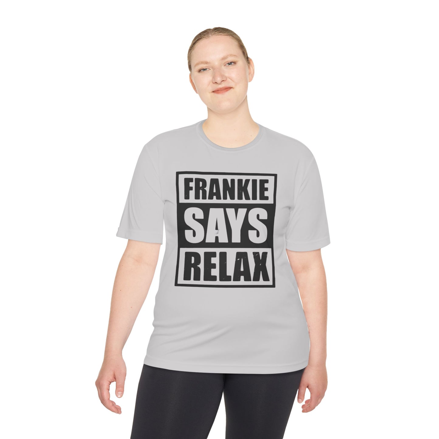 Unisex Moisture Wicking Tee - 'FRANKIE SAYS RELAX'