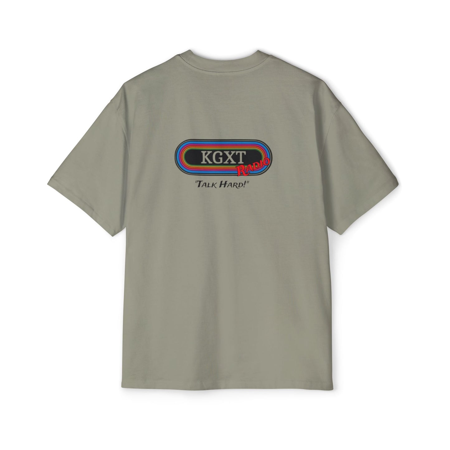 "Talk Hard" KGXT- Men's Heavy Oversized Tee -