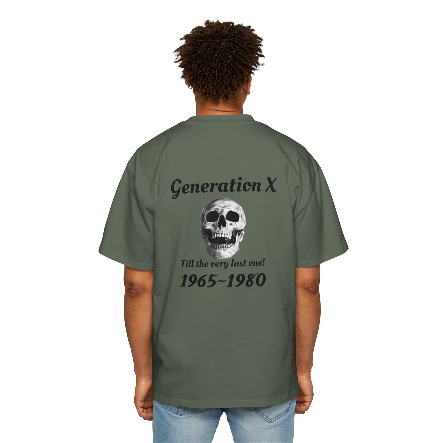 Til the last one-Men's Heavy Oversized Tee - Generation X Skull Graphic T-Shirt