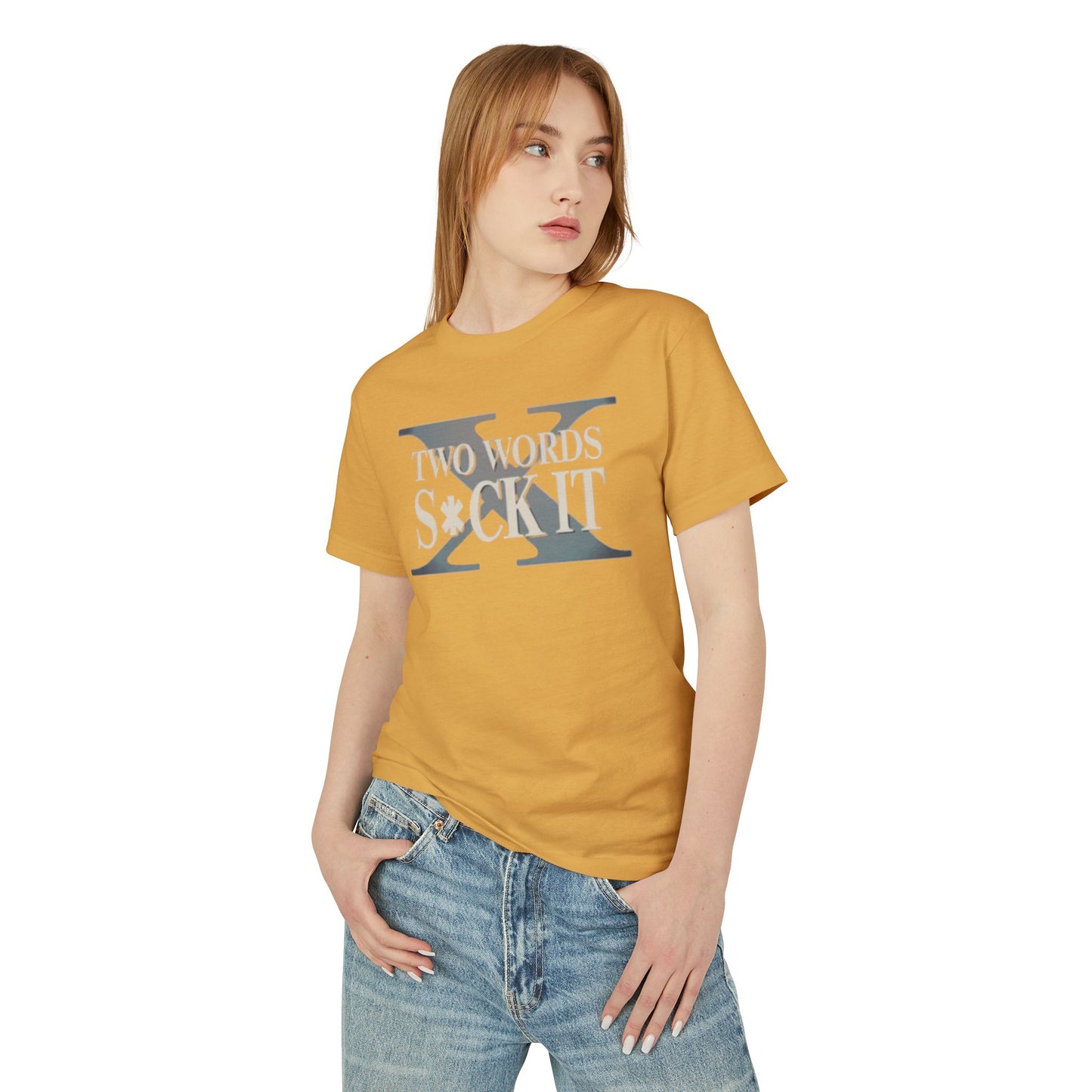 Two Words: "Suck It"- unisex T