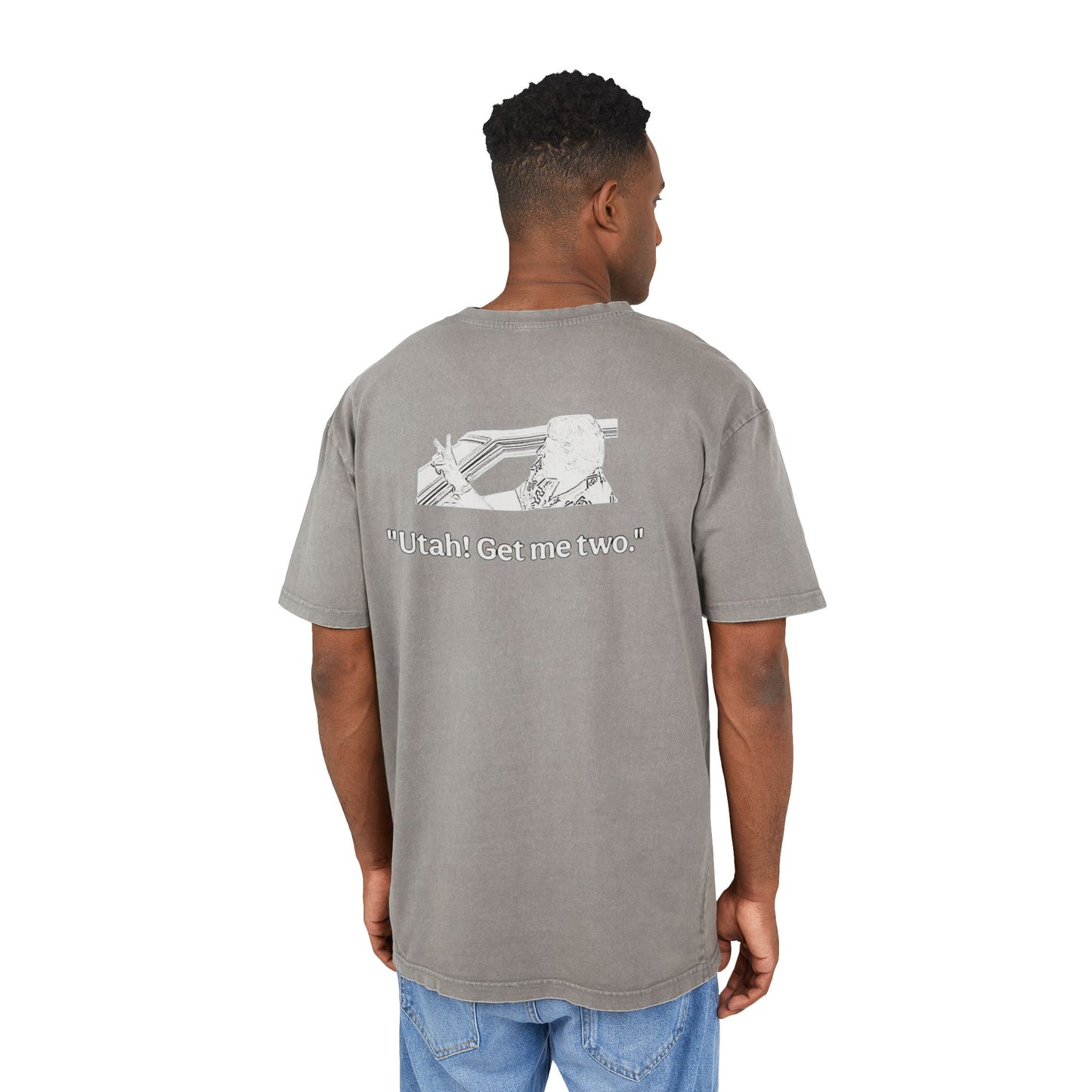 'Utah! Get me two.' Oversized T-Shirt
