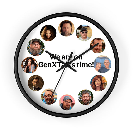 We are on GenXtalks! time!- Wall clock