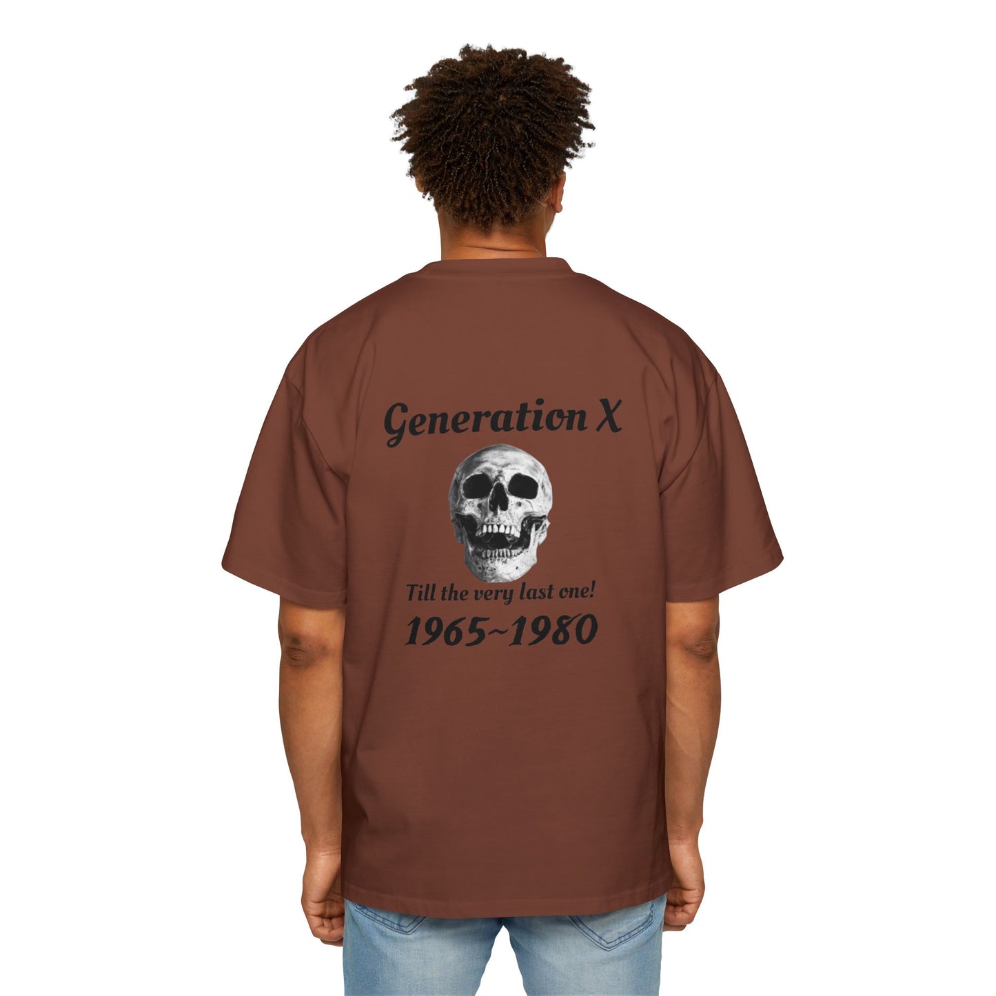 Til the last one-Men's Heavy Oversized Tee - Generation X Skull Graphic T-Shirt