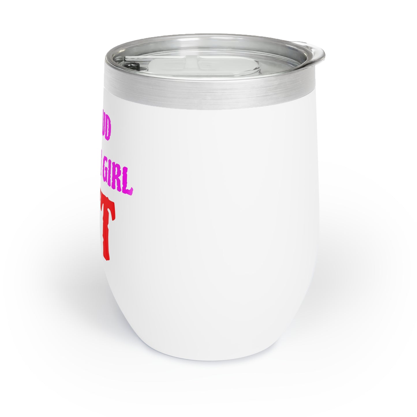 Proud Harem Girl Insulated Wine Tumbler - Perfect Gift for Wine Lovers
