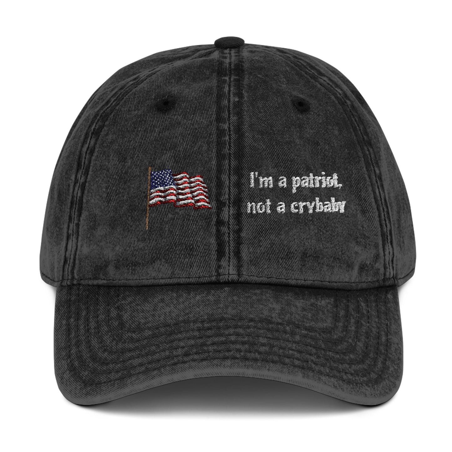 Vintage Embroidered Flag Cap - "I'm a Patriot, Not a Crybaby"