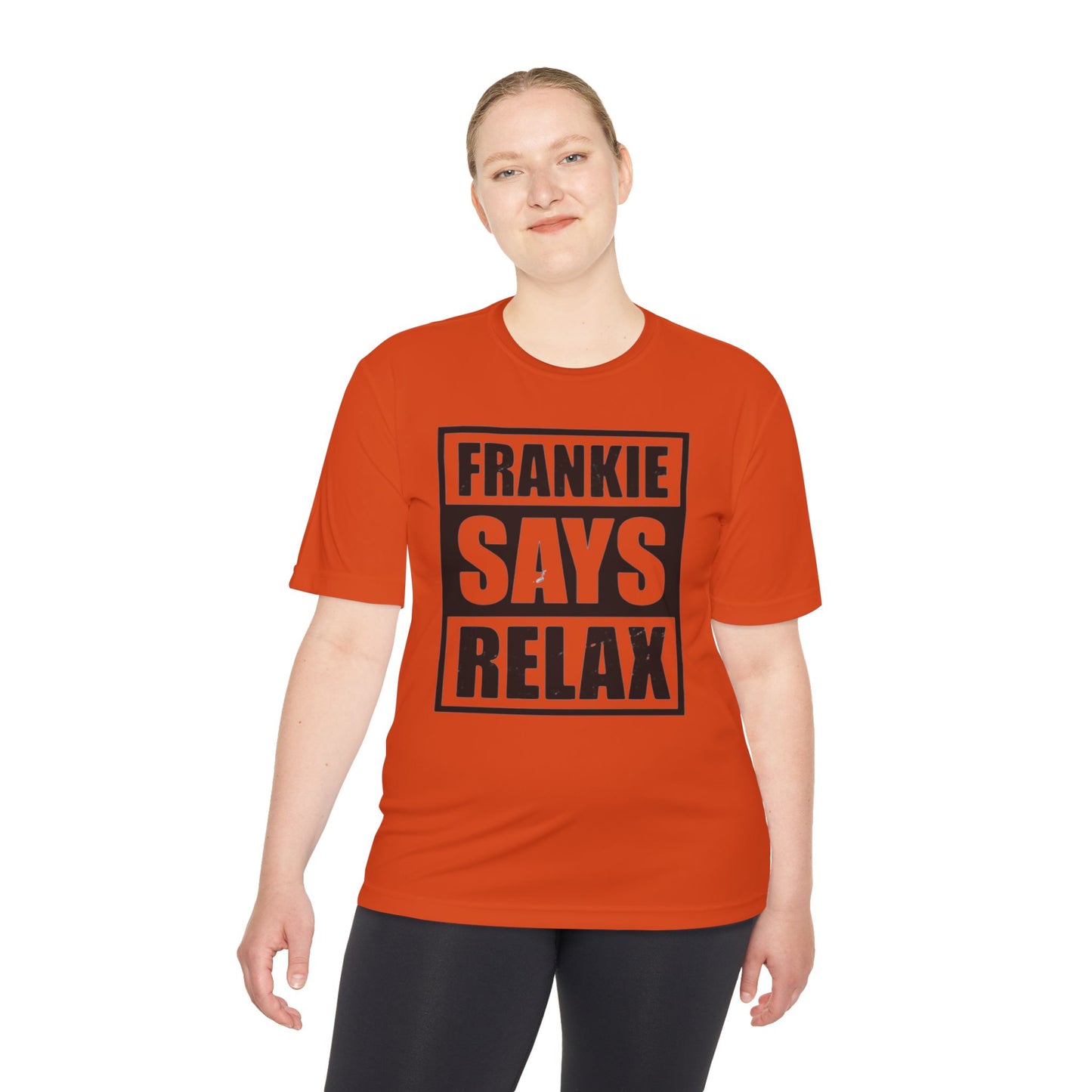 Unisex Moisture Wicking Tee - 'FRANKIE SAYS RELAX'