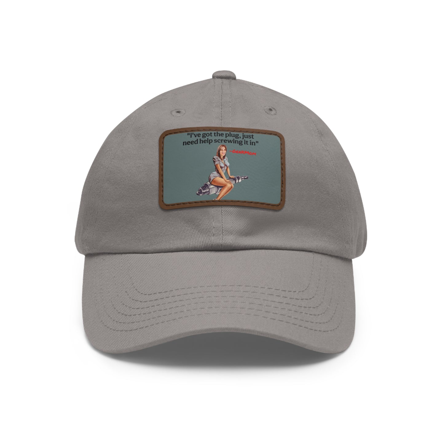 "I've got the plug, I just need help screwing it in" - Perfect for Casual Outings & Gifting