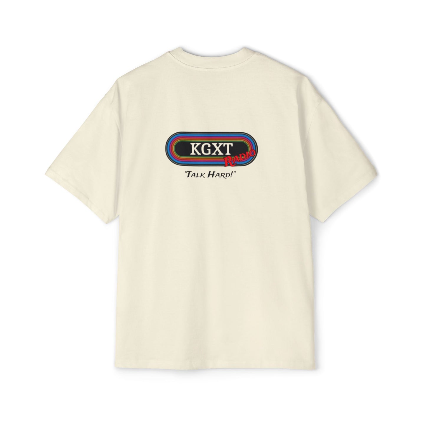 "Talk Hard" KGXT- Men's Heavy Oversized Tee -