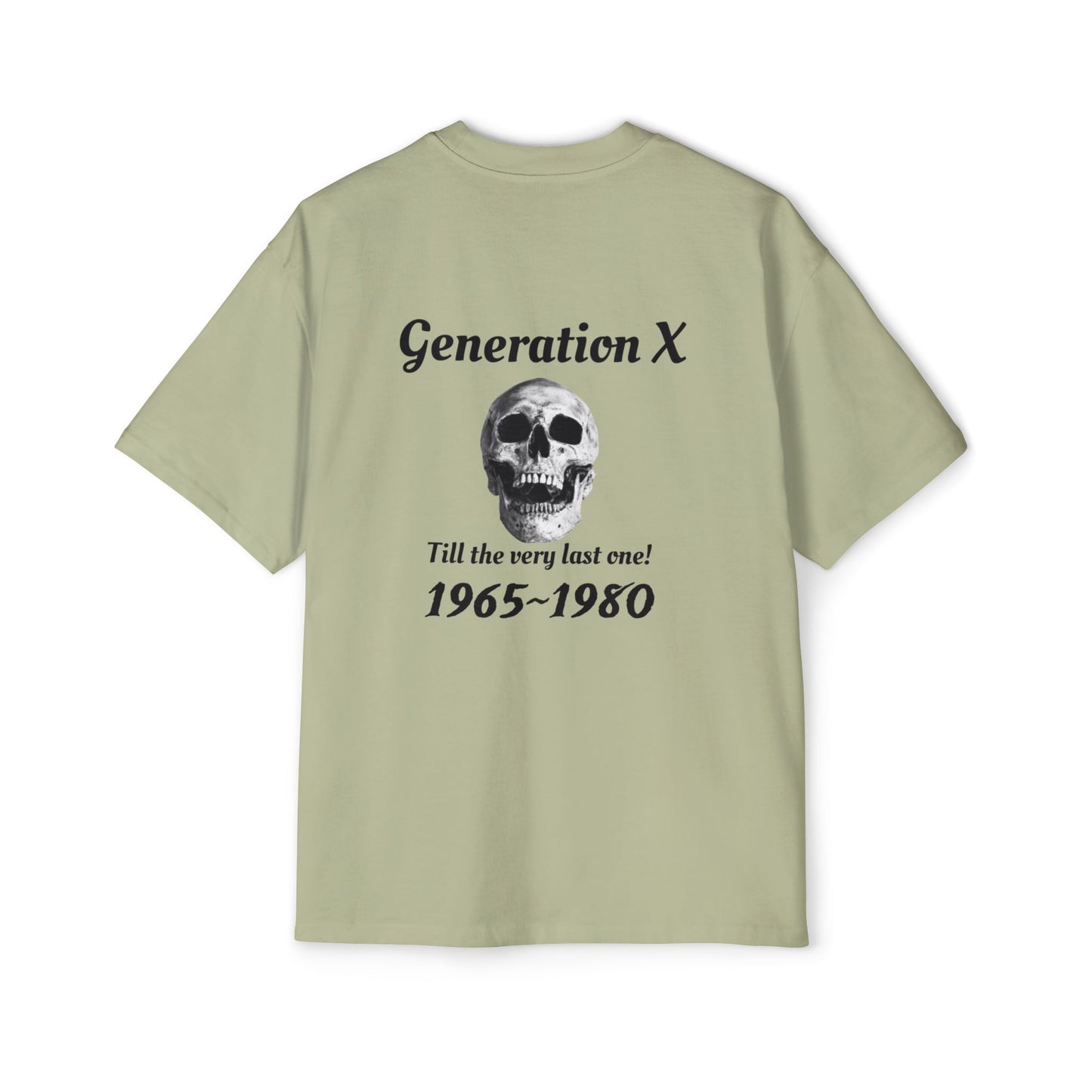Til the last one-Men's Heavy Oversized Tee - Generation X Skull Graphic T-Shirt