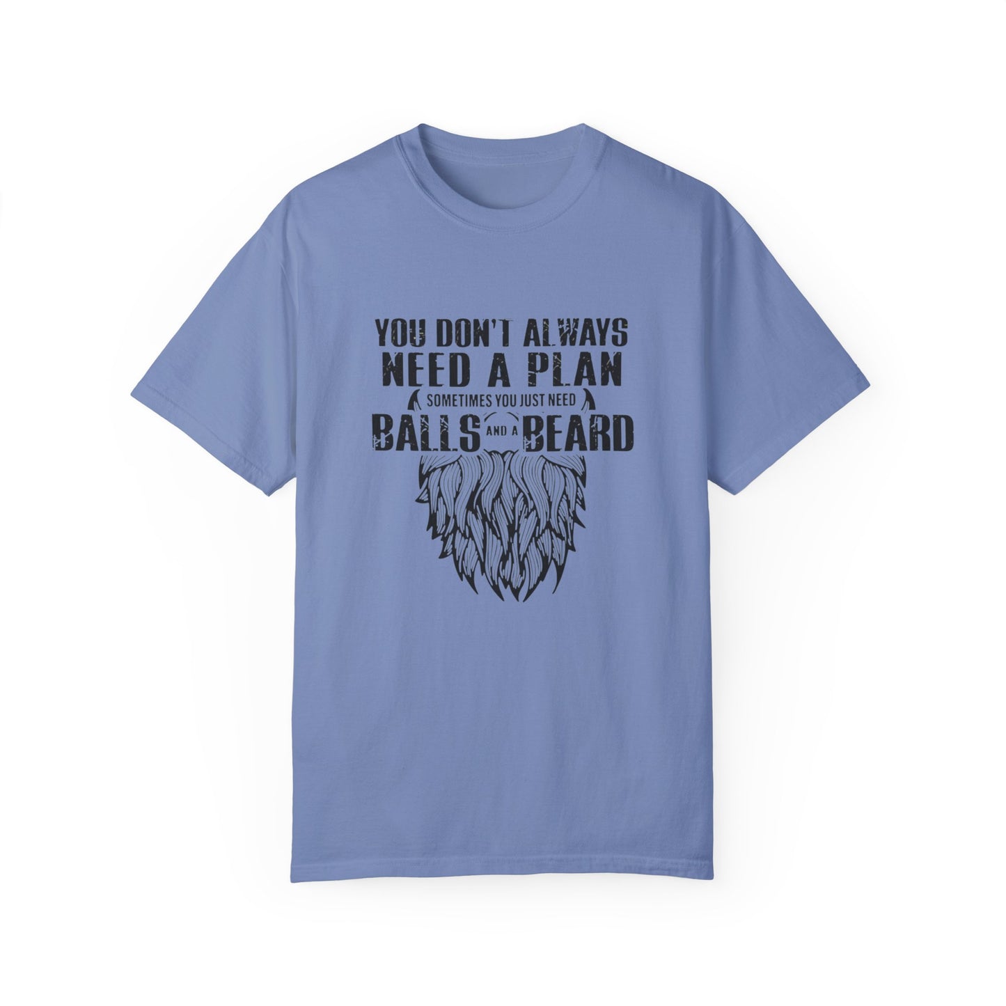 "Beard and Balls"-Unisex Garment-Dyed T-shirt