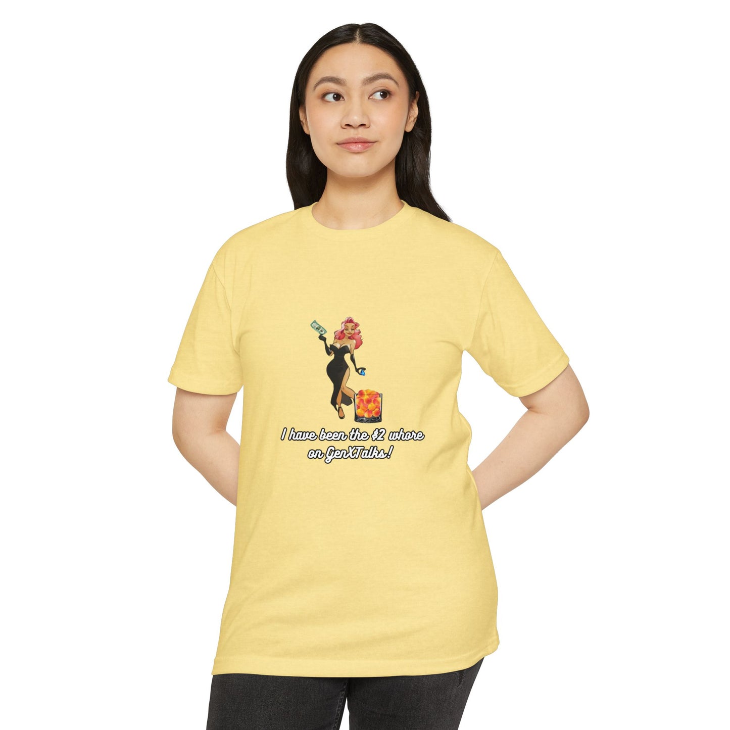 "I have been the $2 whore on GenXTalks!- Womens Tank