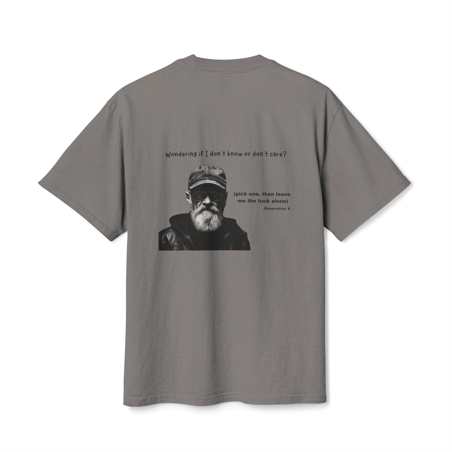 Funny Unisex Heavy Faded Tee - "Wondering If I Don't Know or Don't Care?"