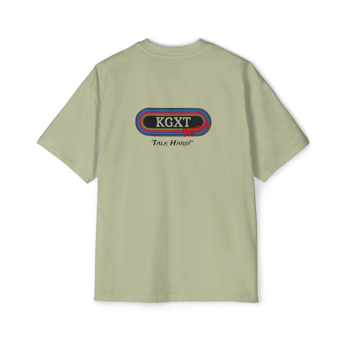 "Talk Hard" KGXT- Men's Heavy Oversized Tee -