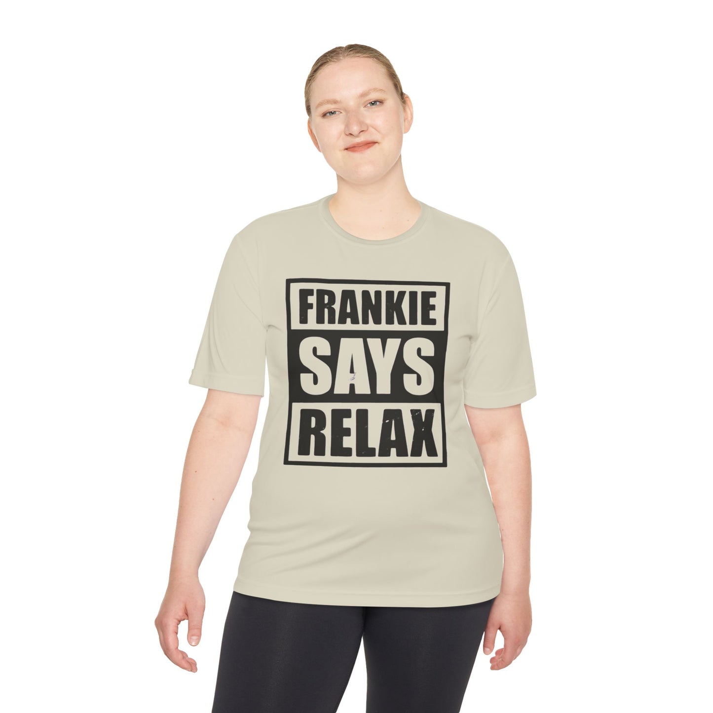 Unisex Moisture Wicking Tee - 'FRANKIE SAYS RELAX'