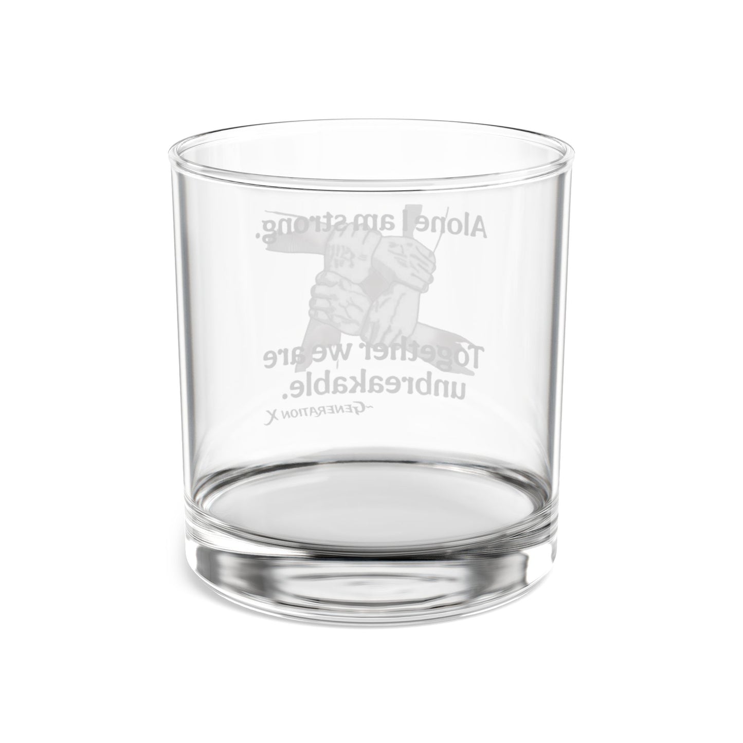 "Unbreakable Strength" Rocks Glass - 10oz