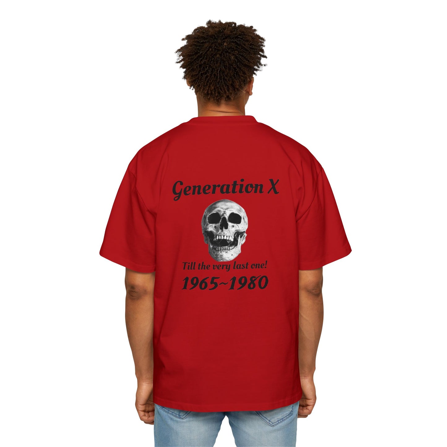 Til the last one-Men's Heavy Oversized Tee - Generation X Skull Graphic T-Shirt