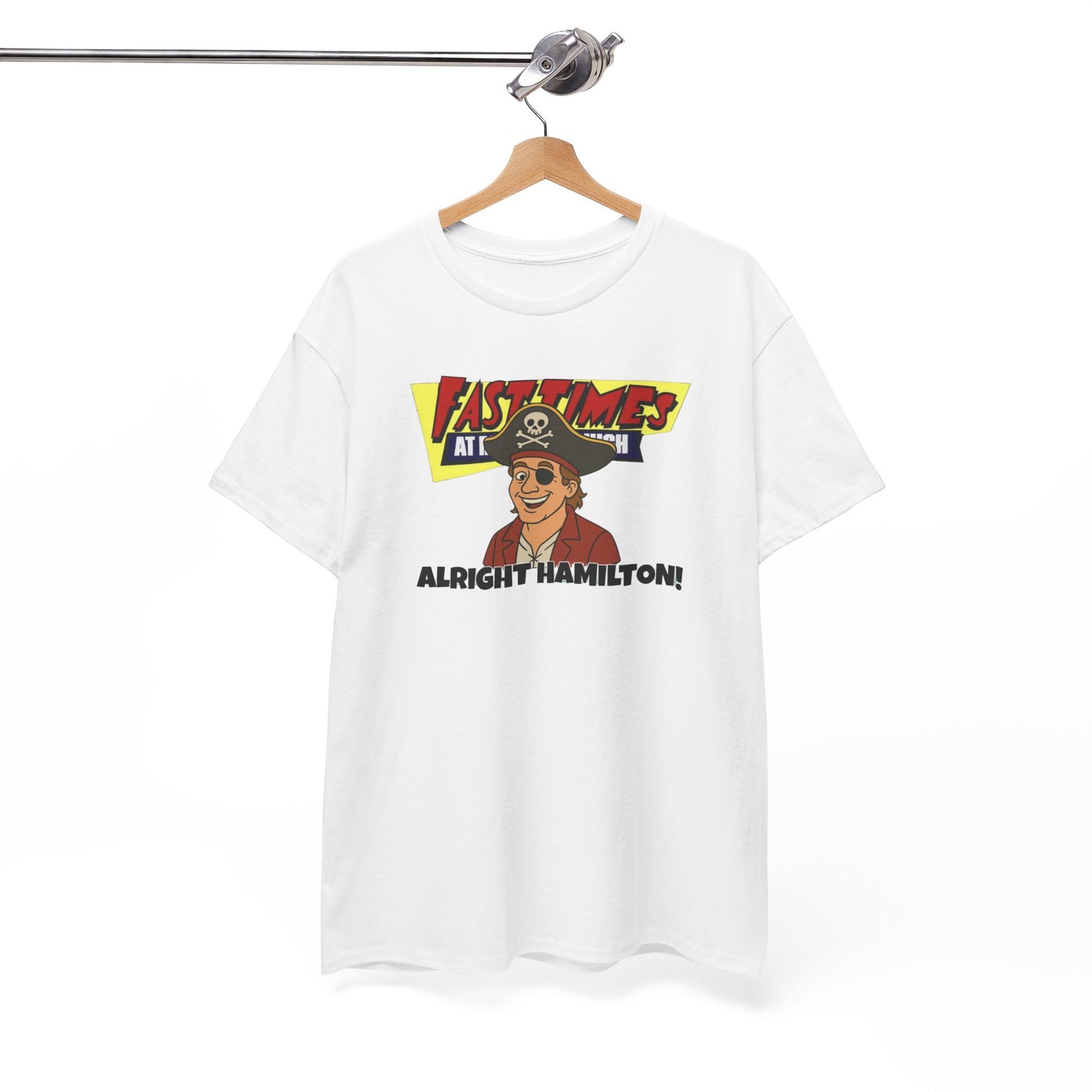 Alright Hamilton! Fast Times! Unisex Heavy Cotton Tee