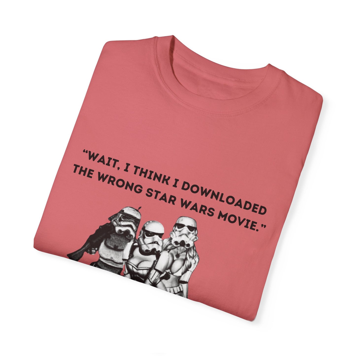 Wrong Star Wars Movie - Unisex Garment-Dyed Tee