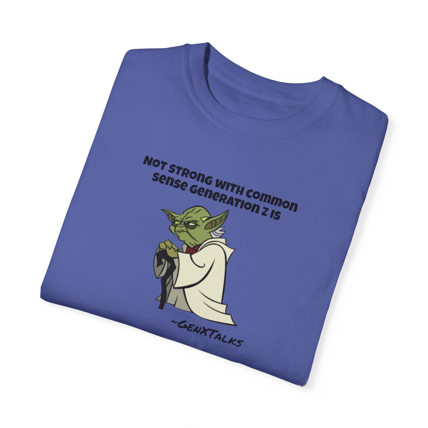 Yoda Quote-Generation Z- GXT