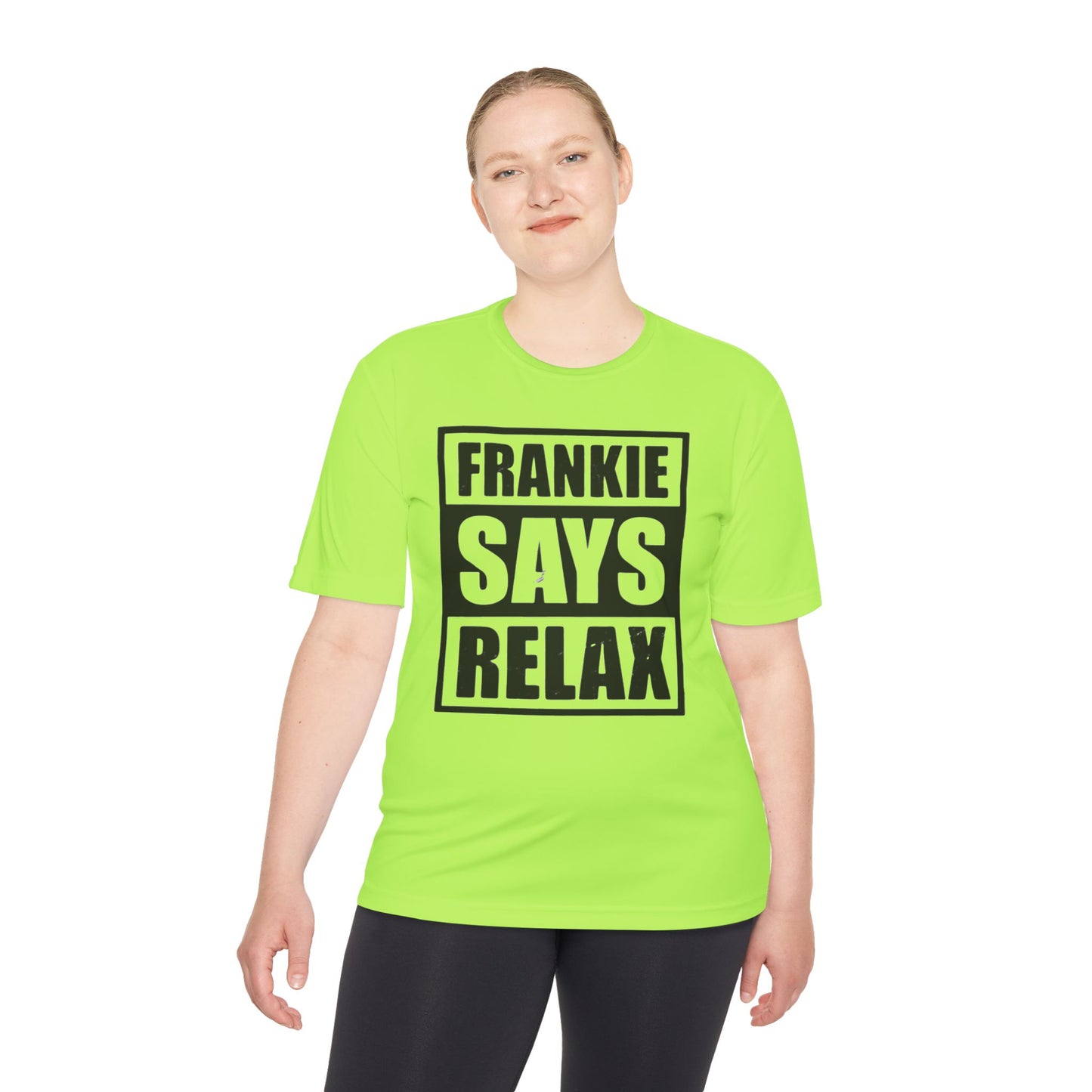 Unisex Moisture Wicking Tee - 'FRANKIE SAYS RELAX'